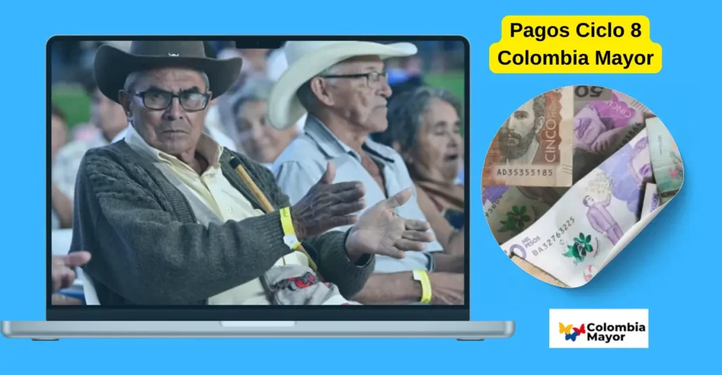 ciclo 8 colombia mayor inician pagos octubre