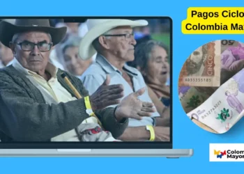 ciclo 8 colombia mayor inician pagos octubre
