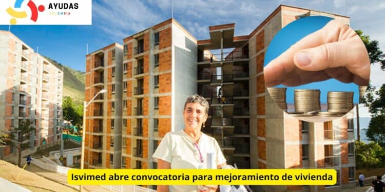 Subsidio de mejoramiento de vivienda en Medellín: Guía completa para postularse en 2026