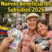 nuevos beneficiarios subsidios 2026