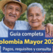 guia completa colombia mayor 2026