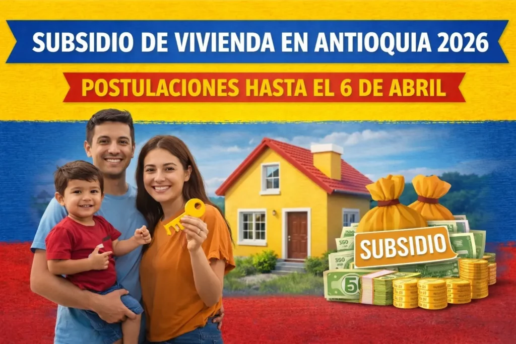 subsidio de vivienda 2026 antioquia