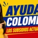 ayudas colombia todos los subsidios y beneficios aca