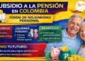 Subsidio a la pensión en Colombia: cómo funciona el Fondo de Solidaridad Pensional (guía fácil)