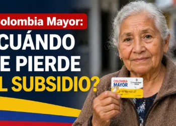 Colombia Mayor: estas son las razones por las que puedes perder el subsidio en 2026