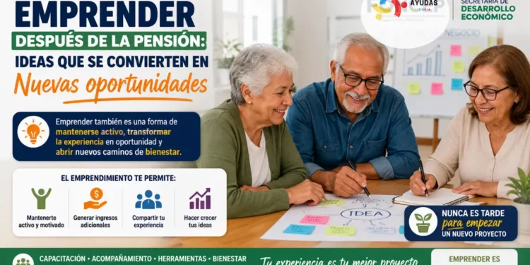 Emprender después de pensionarse: