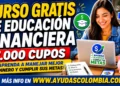 ¡Atención Medellín! Abren 7.000 cupos para estudiar GRATIS educación financiera: así puede inscribirse paso a paso
