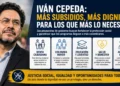 ¿Cómo beneficiarían a los colombianos las propuestas de Iván Cepeda sobre subsidios y protección social?