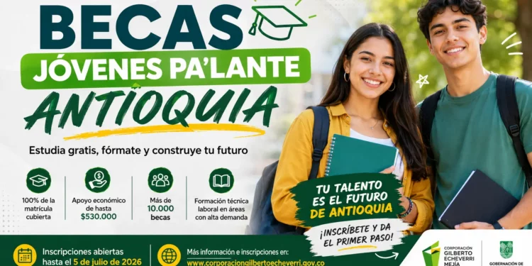 Becas Jóvenes Pa’Lante Antioquia 2026: así puedes estudiar GRATIS y recibir hasta $530.000 de apoyo económico