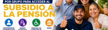 requisitos para el subsidio a la pension 2026