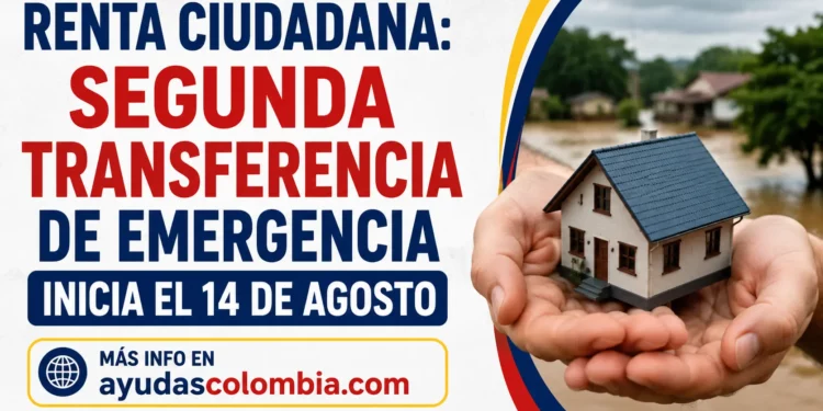 Renta Ciudadana:Hogares afectados por inundaciones comienza el 14 de agosto